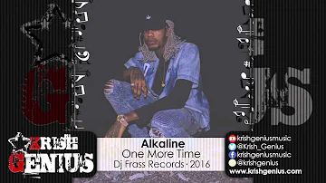 Alkaline - One More Time (Raw) All Inclusive Riddim | @KrishnaDavis