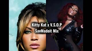Download Lagu Kitty Kat x V.S.O.P - SavMadeit Mix  MP3