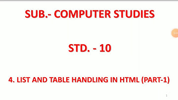 STD-10-SUB-COMPUTER LESSON-4-LIST AND TABLE HANDLING IN HTML-1