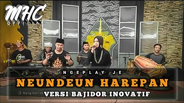 NEUNDEUN HAREPAN || JAIPONG BAJIDOR INOVATIF