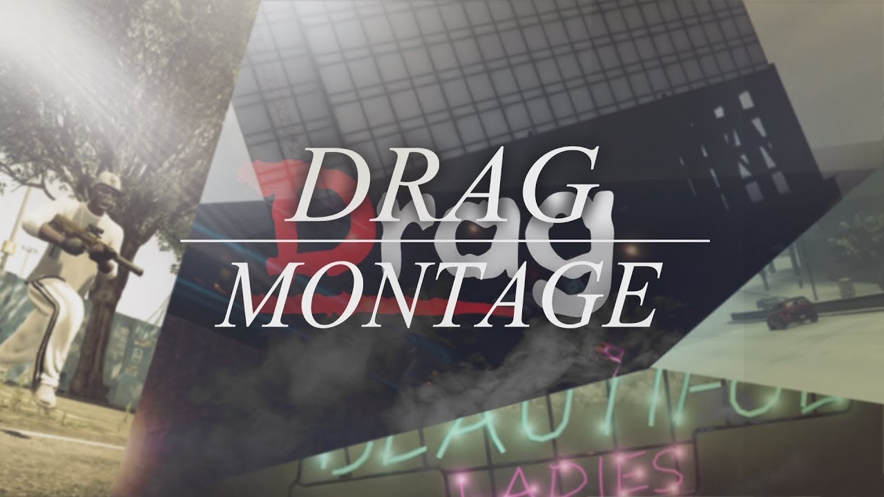 【GTA】DRAG crew montage2