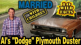 10 Wild Facts About Al's 'Dodge' Plymouth Duster  Married with Children