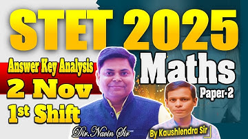 STET EXAM 2025 | MATH PGT (11-12) Analysis Answer Key 02 Nov, 1st Shift by Kaushlendra sir #stet