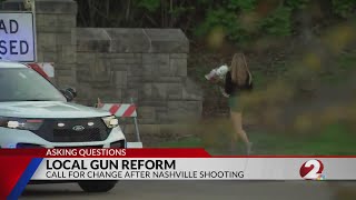 Local gun reform: Call for change after Nashville Shooting
