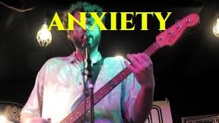 NOWHERELAND-ANXIETY (Live on Oxen City Limits)