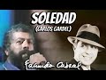 Soledad (Carlos Gardel) - Facundo Cabral