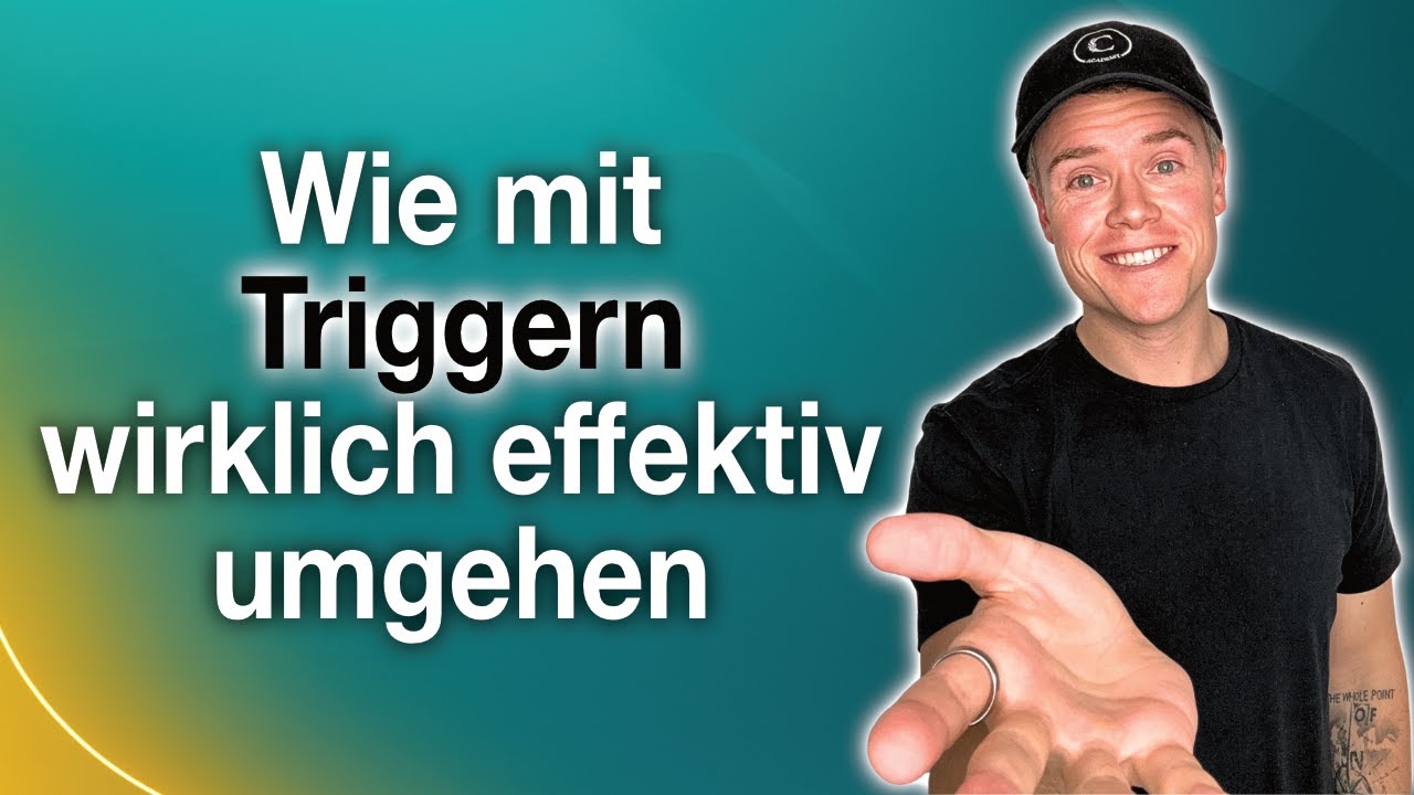 52. Wie deine Trigger dich unabhängig machen