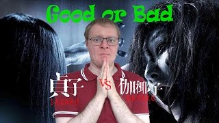 Good or Bad: Sadako Vs Kayako Review