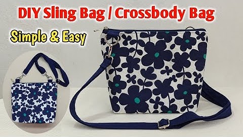 DIY Sling Bag / Crossbody Bag - EASY METHOD | How to make a Sling bag / Crossbody bag at home