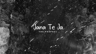 Jaana Tay Jaa Pr Jhuthey Ilzaam Na Laa | The PropheC | Lyrical Video | The Season