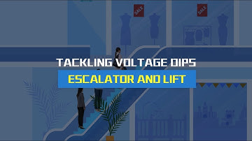Tackling Voltage Dips – Escalators and Lifts