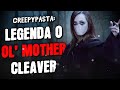 Legenda o Ol&#39; Mother Cleaver - Creepypasta [CZ]