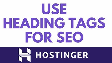 SEO Tips: How to Use H1, H2, and H3 Headings in Hostinger Website Builder