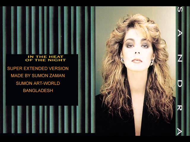 SANDRA - IN THE HEAT OF THE NIGHT [SUPER EXTENDED VERSION] class=