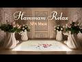 🌺 Vases Flowers & Petals Hammam • 3-Hour Calm Sleep 🌫️ استرخاء حمام خاص