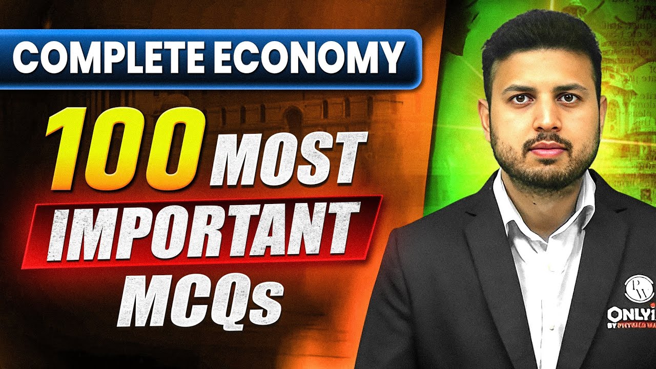 Complete ECONOMY - 100 Most Important MCQs || UPSC Prelims 2025 🔥 - YouTube