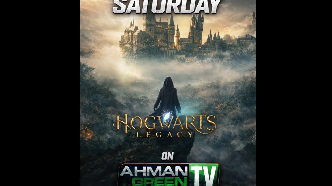 STORYMODE SATURDAY | Hogwarts Legacy 🧙‍♂️✨ | 530PM CT | AhmanGreenTV