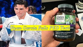 REALLY? 😡 CAN'T BELIEVE THIS? Ryan Garcia Fails PED Test