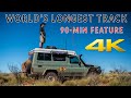 WORLDS LONGEST TRACK-1 - FULL LENGTH FEATURE in 4K. CANNING STOCK ROUTE | 4xOverland