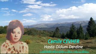 Cemile CEVHER - Hasta Oldum Derdine