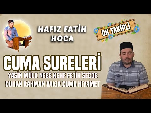 Cuma Sureleri Ok Takipli Yasin Tebareke Amme Kehf Fetih Duhan Cuma vb