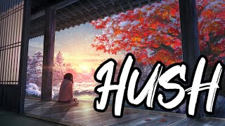 HUSH — Yellow Claw & Weird Genius Nightcore || With Lyrics