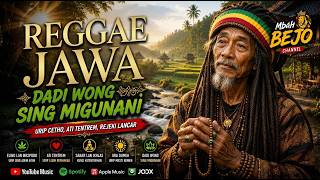 MBAH BEJO FULL ALBUM | Reggae Jawa | Sing Tetep Jejeg & Pitutur Urip