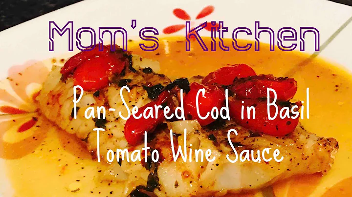 How to make Pan-seared Cod in Basil Tomato Wine Sauce.