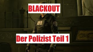 Blackout Der Polizist  Teil 1