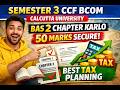 BEST TAX STRATEGY 75/75 | SEMESTER 3 CCF | UNIVERSITY OF CALCUTTA