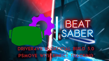 Beat Saber (Laught With Your Heart) - PSVR + PSMove with Kinect by Driver4VR ON PC
