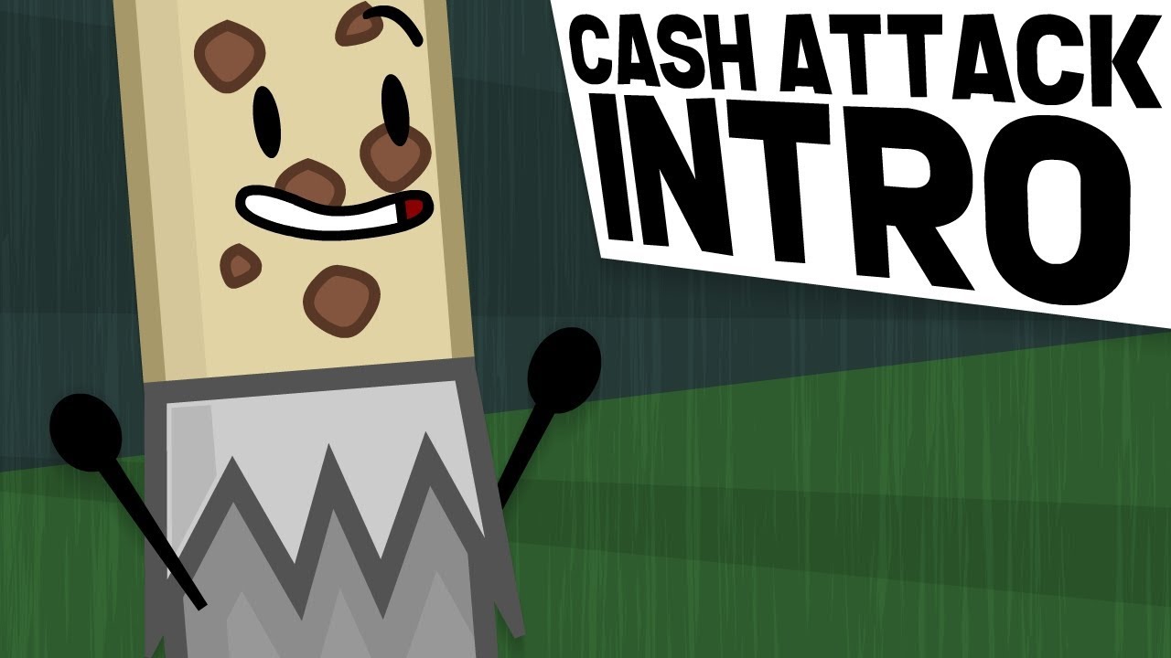 Cash Attack Intro old (not official) - this is a joke and this is no longer being used