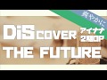 【IDOLiSH7】DiSCOVER THE FUTURE【歌ってみた】アイナナ2ndOP(歌詞入)Second BEAT!