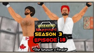 Weekend Warriors - Part 58 - S3 E18 - The Season 3 Finale!