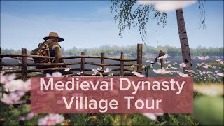 Medieval Dynasty | Village Tour 2023