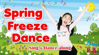 Spring Freeze Dance with Lyrics and Actions | Brain Break Movement | Sing and Dance Along for Kids