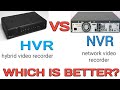 HVR VS NVR WHICH IS BETTER?