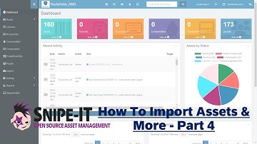 How To Import Assets & More  | Free Assets Management Tool | Snipe IT |  Free Hardware Tool | Part 4