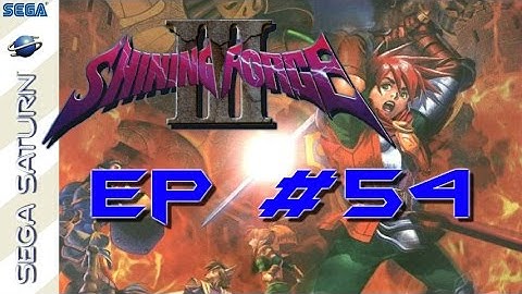 Shining Force III Scn 1: part 54 - lookover tower