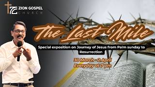THE ZION GOSPEL CHURCH - HOLY WEEK MEETINGS THE ZION GOSPEL CHURCH - HOLY WEEK MEETINGS