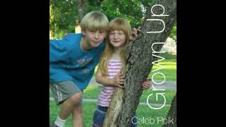 When God Made You My Mother - Caleb Polk