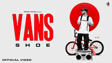 Vans Shoe ( Official Video ) Romey Maan | Sulfa | Ikjot | Latest New punjabi songs 2021