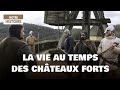 La vie au temps des châteaux forts - Moyen Âge - Légende -  Documentaire histoire - MG