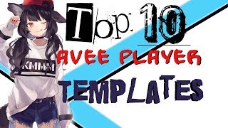 Top 10 Avee Player Templates!