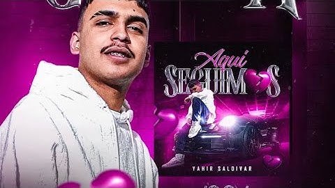 Aqui Seguimos (Si Me Aguite)💔 - Yahir Saldivar | Romanticas ineditas
