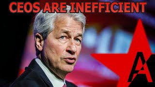 Debunking the Opinions of Jamie Dimon, CEO of JP Morgan Chase