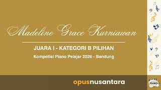 JUARA 1 KATEGORI B PILIHAN KOMPETISI PIANO PELAJAR BANDUNG 2026