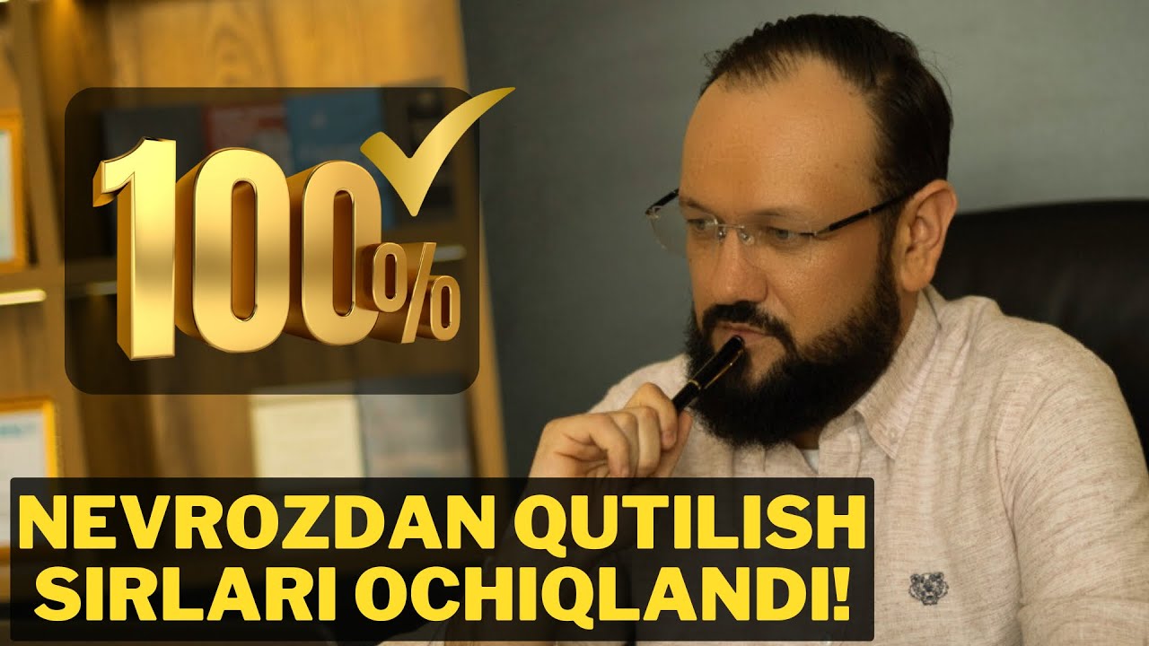 NEVROZ va uning alomatlaridan qanday QUTILISH mumkin?!