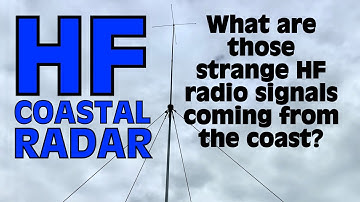 HF Radar on the Coast - What is it?