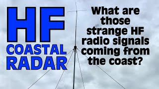 HF Radar on the Coast - What is it?